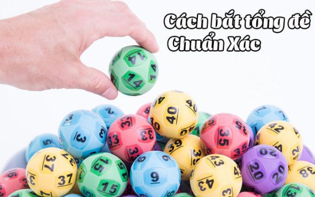 Cách bắt tổng đề chuẩn xác