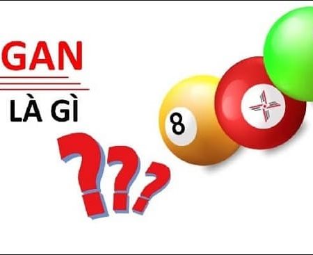 Lô gan là gì? Tìm hiểu về chu kỳ và kinh nghiệm nhận biết lô gan sắp ra.